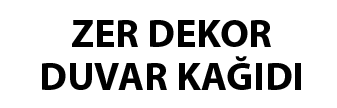 Zer Dekor Duvar Kagidi